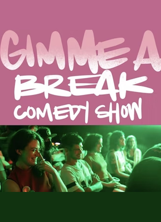 Gimme a Break Comedy Show