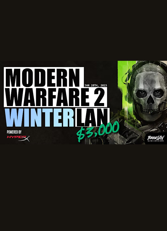 $3000 BrookLAN Modern Warfare 2 Winter LAN