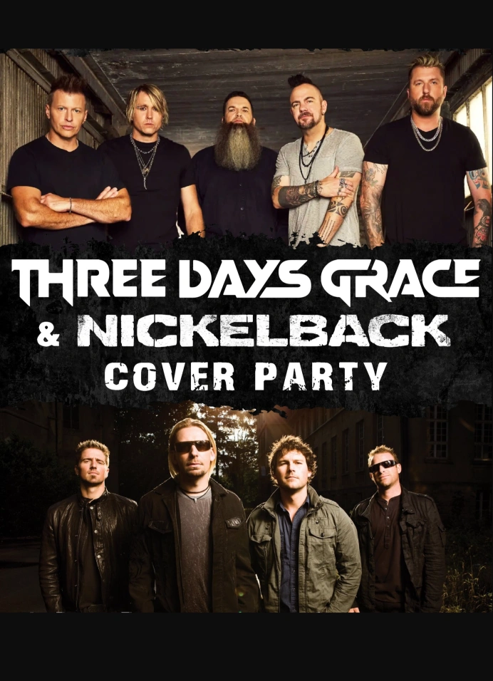 Three Days Grace / Nickelback tribute party